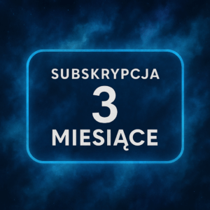 SUBSKRYPCJA - 3 MIESIĄCE